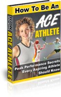 how to be an ace athlete